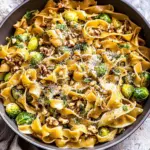 Brown Butter Brussels Sprouts Pasta